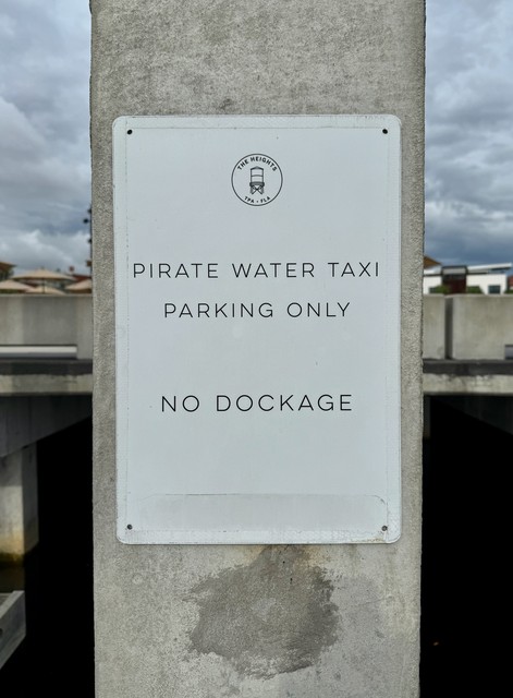 Pirate Water Taxi Parking Only