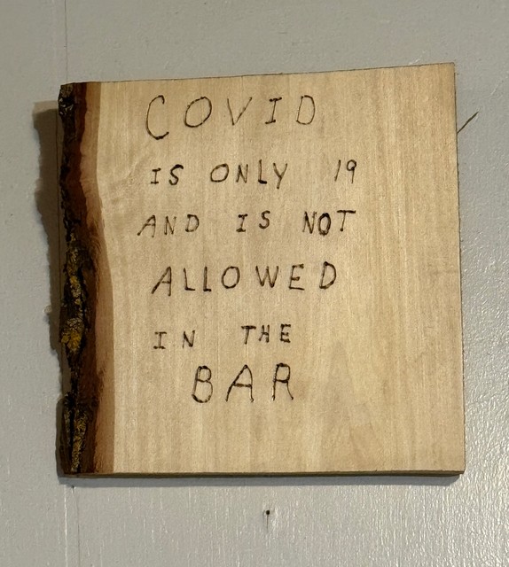 Covid is not old enough to be in the bar