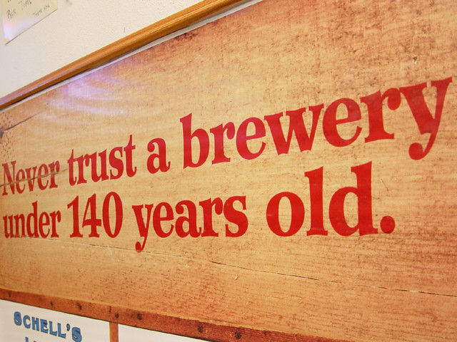 Never trust a brewery under 140 years old.