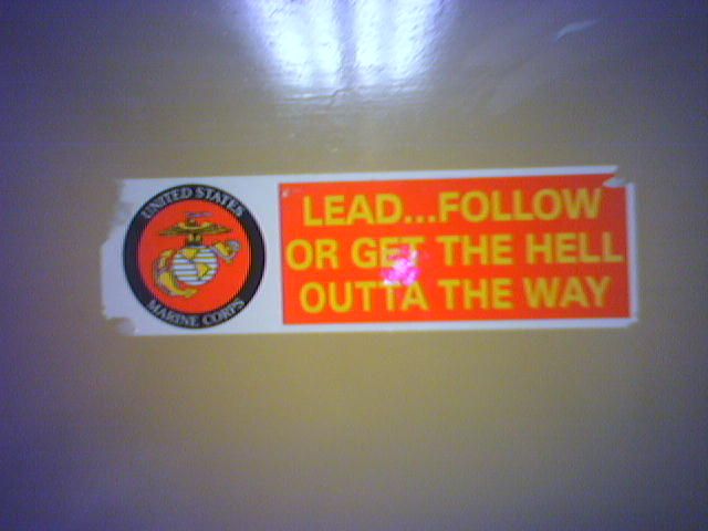 Marines: Lead follow or get the hell out of the way