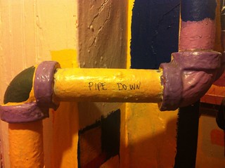 I giggle every time I see this. Pipe down!