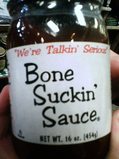 We're Talkin' Serious Bone Suckin' Sauce