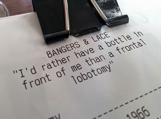 Bangers & Lace - I'd rather have a full bottle in front of me