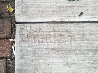 What'd the internet ever do to you, buddy?