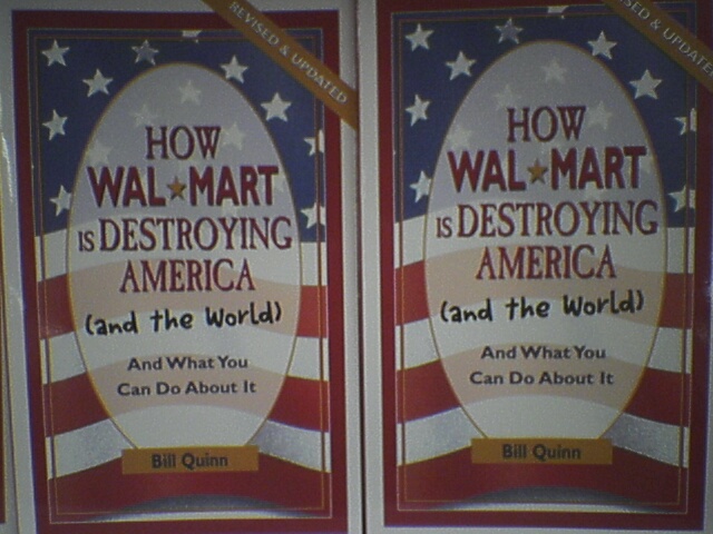 How Wal Mart is Destroying America (and the world)