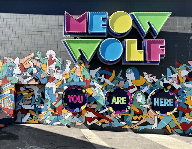 We are at Meow Wolf