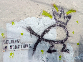 Art - Believe in Something... Graffiti