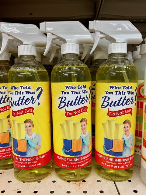 Who told you this was butter? Do not eat!